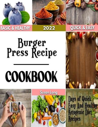 Burger Press Recipe