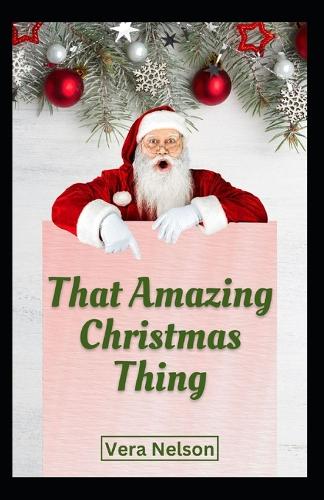That Amazing Christmas Thing