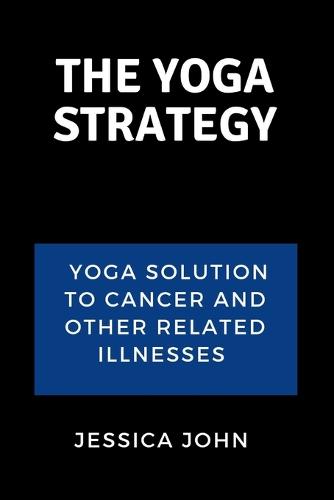 The Yoga Strategy