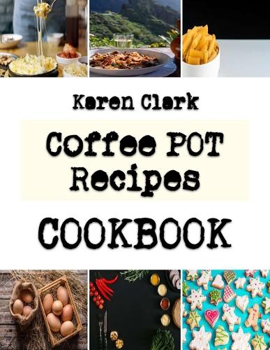 Coffee POT Recipes