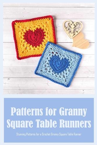 Patterns for Granny Square Table Runners