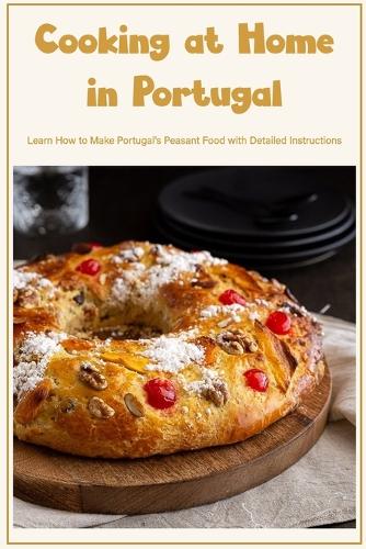 Cooking at Home in Portugal