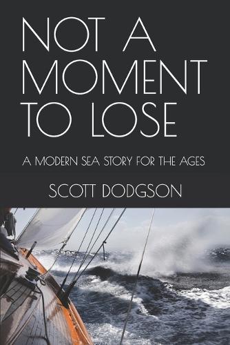 Not a Moment to Lose