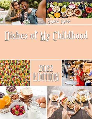 Dishes of My Childhood