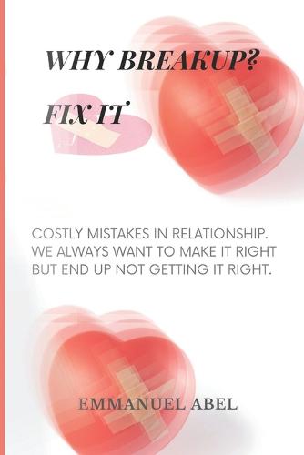 Why Breakup Fix It