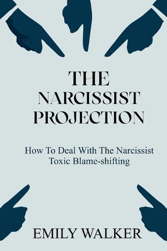 The Narcissist Projection