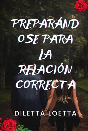 preparandose para la relacion correcta