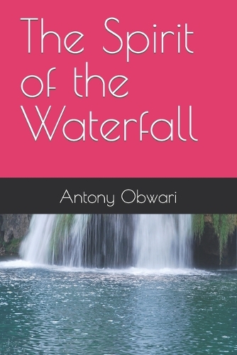 The Spirit of the Waterfall