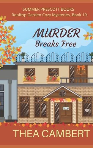 Murder Breaks Free