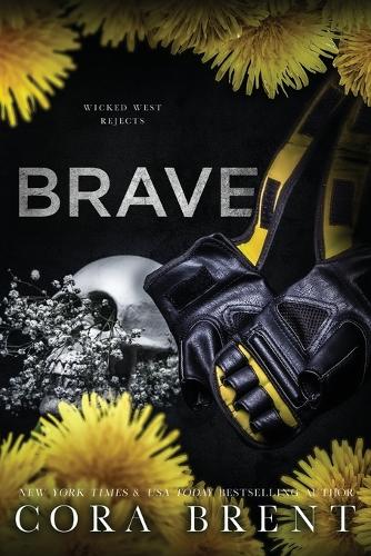 Brave (Wicked West Rejects)