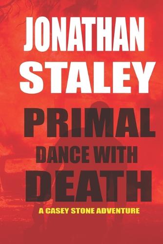 Primal Dance With Death