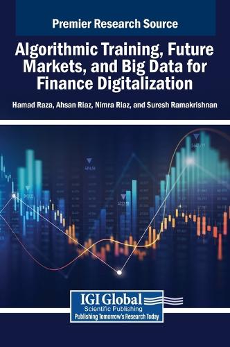 Algorithmic Training, Future Markets, and Big Data for Finance Digitalization