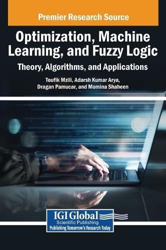 Optimization, Machine Learning, and Fuzzy Logic