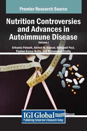 Nutrition Controversies and Advances in Autoimmune Disease, VOL 1
