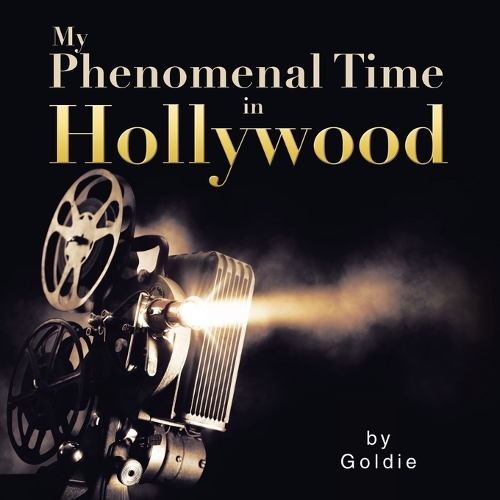 My Phenomenal Time in Hollywood
