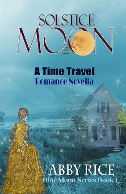 Solstice Moon