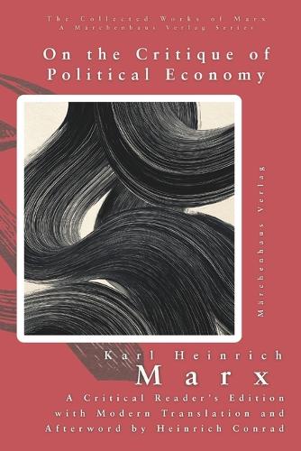 On the Critique of Political Economy