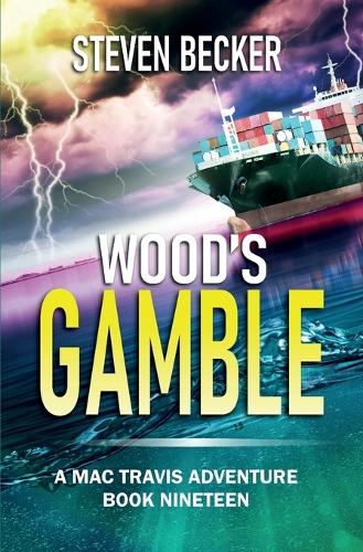 Wood's Gamble