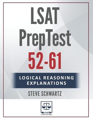 LSAT Logical Reasoning Explanations Volume 2