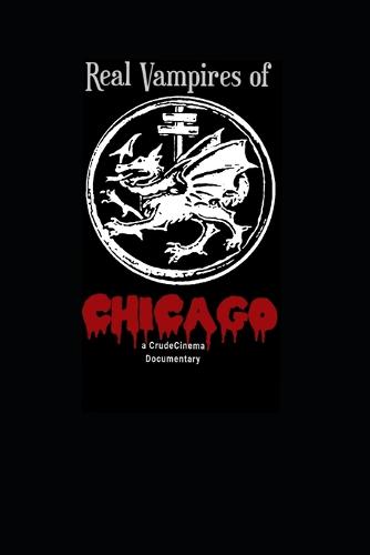 The Real Vampires Of Chicago
