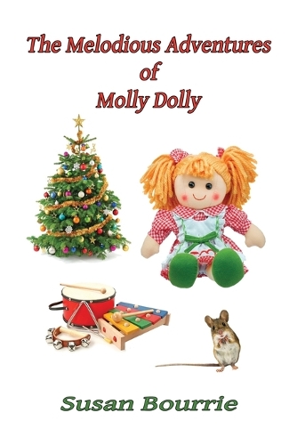 The Melodious Adventures of Molly Dolly
