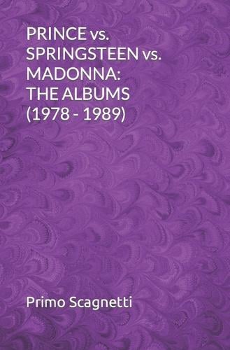 PRINCE vs. SPRINGSTEEN vs. MADONNA