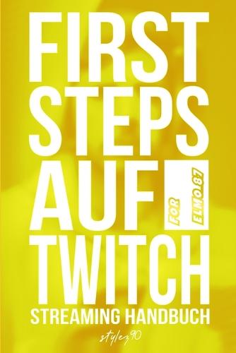 First Steps auf Twitch