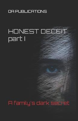 Honest Deceit