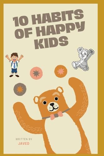 The 10 Habits of Happy Kids