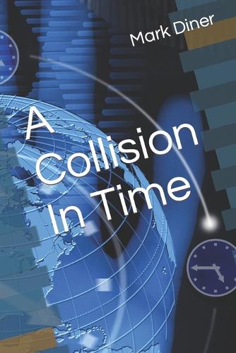 A Collision In Time