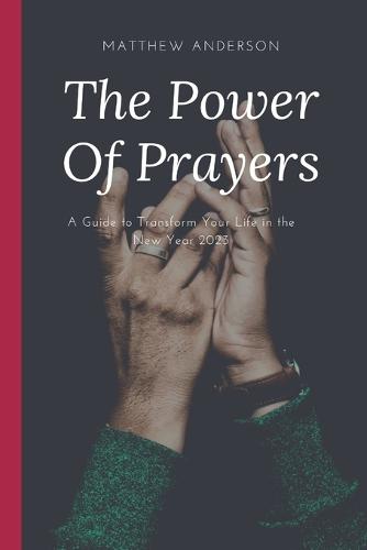 The Power of Prayer