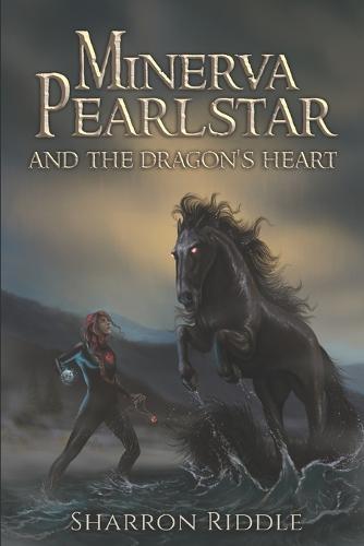 Minerva Pearlstar and the Dragon's Heart