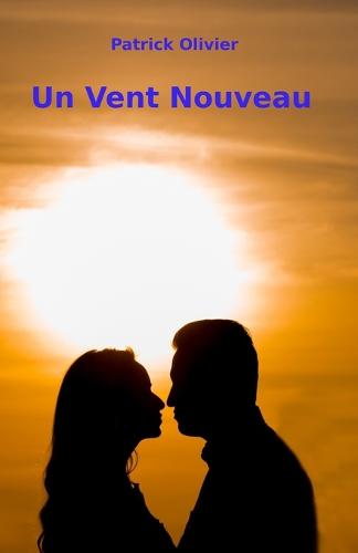 Un Vent Nouveau