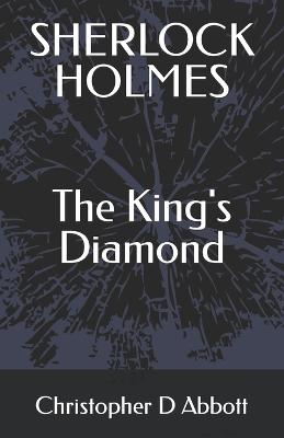SHERLOCK HOLMES The King's Diamond