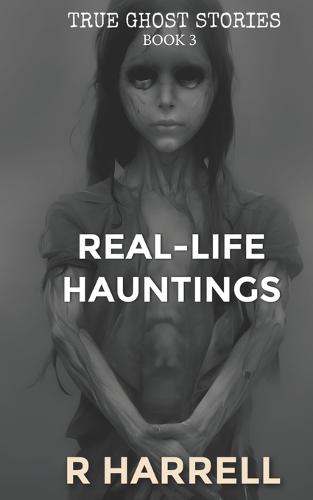 True Ghost Stories