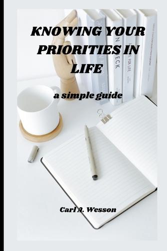 Knowing Your Priorities in Life