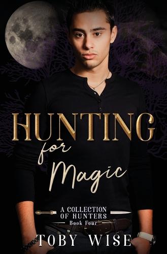 Hunting for Magic