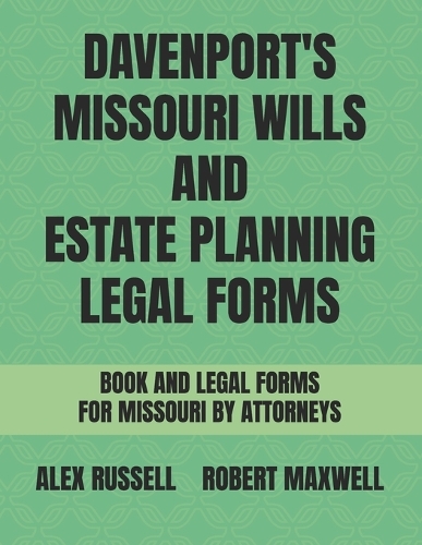 Davenport's Missouri Wills And Estate Planning Legal Forms