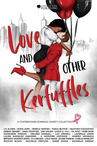 Love and Other Kerfuffles
