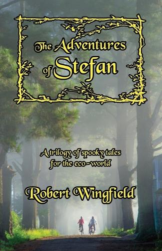 The Adventures of Stefan