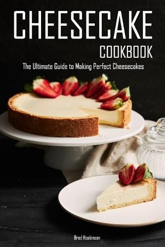 Cheesecake Cookbook