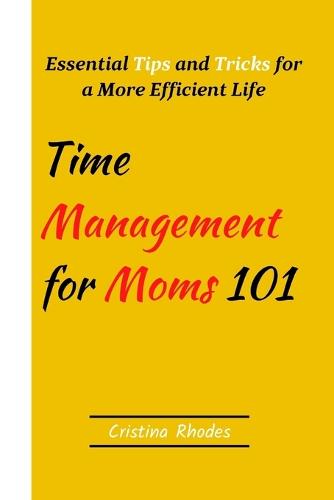 Time Management for Moms 101