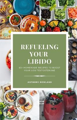 Refueling Your Libido 2023