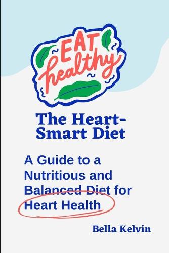 The Heart-Smart Diet