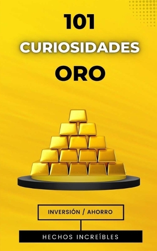 101 Curiosidades Oro