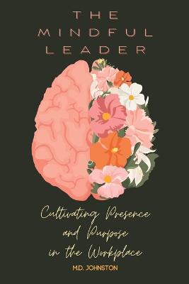 The Mindful Leader