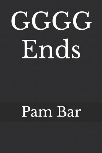 GGGG ends