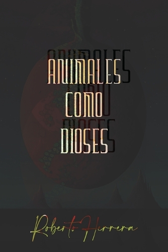Animales como dioses