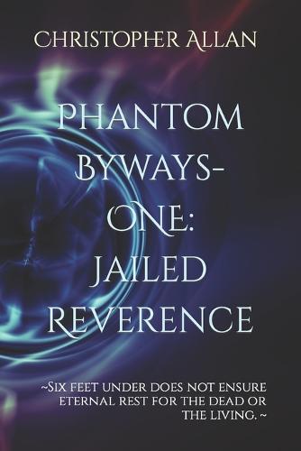 Phantom Byways- ONE