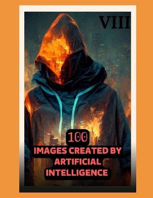 100 Images Created by Artificial Intelligence 08